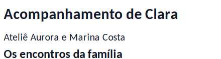 Trecho do documento: acompanhamento de Clara, Ateliê Aurora e Marina Costa. Não representa contrato assinado.